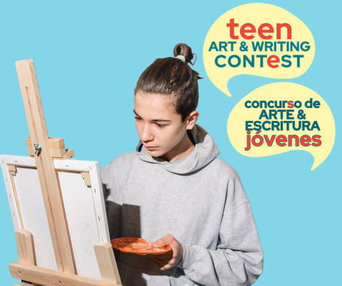 image of a teen with an easel with text "Teen Art & Writing Contest" and "Concurso de arte & escritura jovenes"