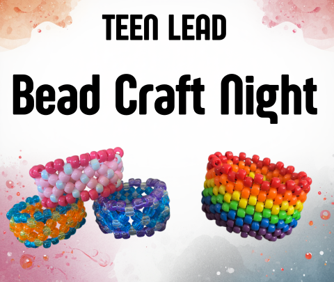 Teen Lead Bead Craft Night