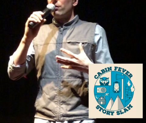 image of person talking into a mic with Cabin Fever Story Slam logo in the forefront