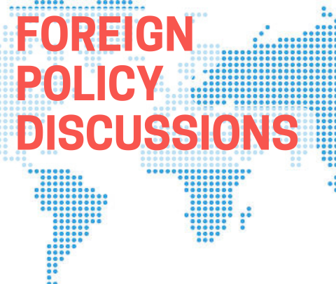 image of an abstract world map with text "FOREIGN POLICY DISCUSSIONS"