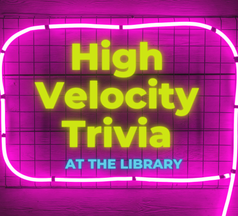 image of a neon sign with text "High Velocity Trivia"