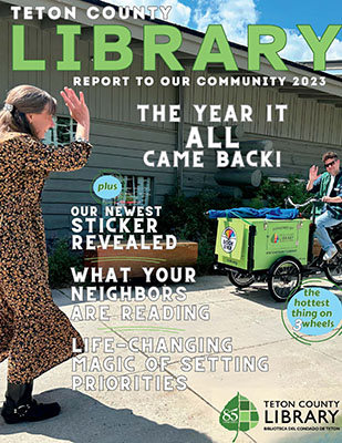 Teton County Library community report 2023 cover photo